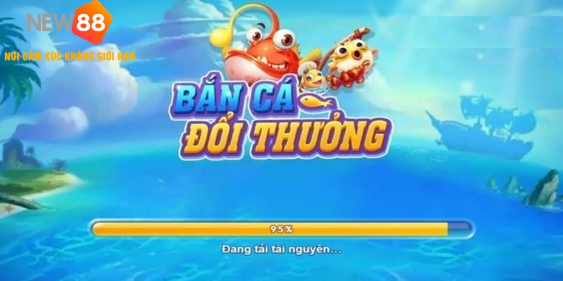 Bắn cá NEW88 là sân chơi cực hot