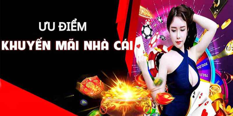 Ưu điểm khi tham gia khuyến mãi New88